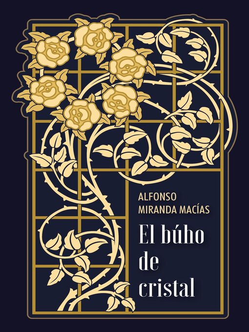 Title details for El búho de cristal by Alfonso Miranda Macías - Available